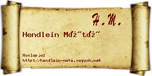 Hendlein Máté névjegykártya